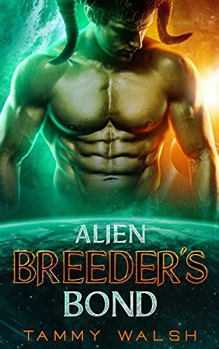 alien breeder|Alien Breeder's Bond: A Scifi Alien Romance (Claimed .